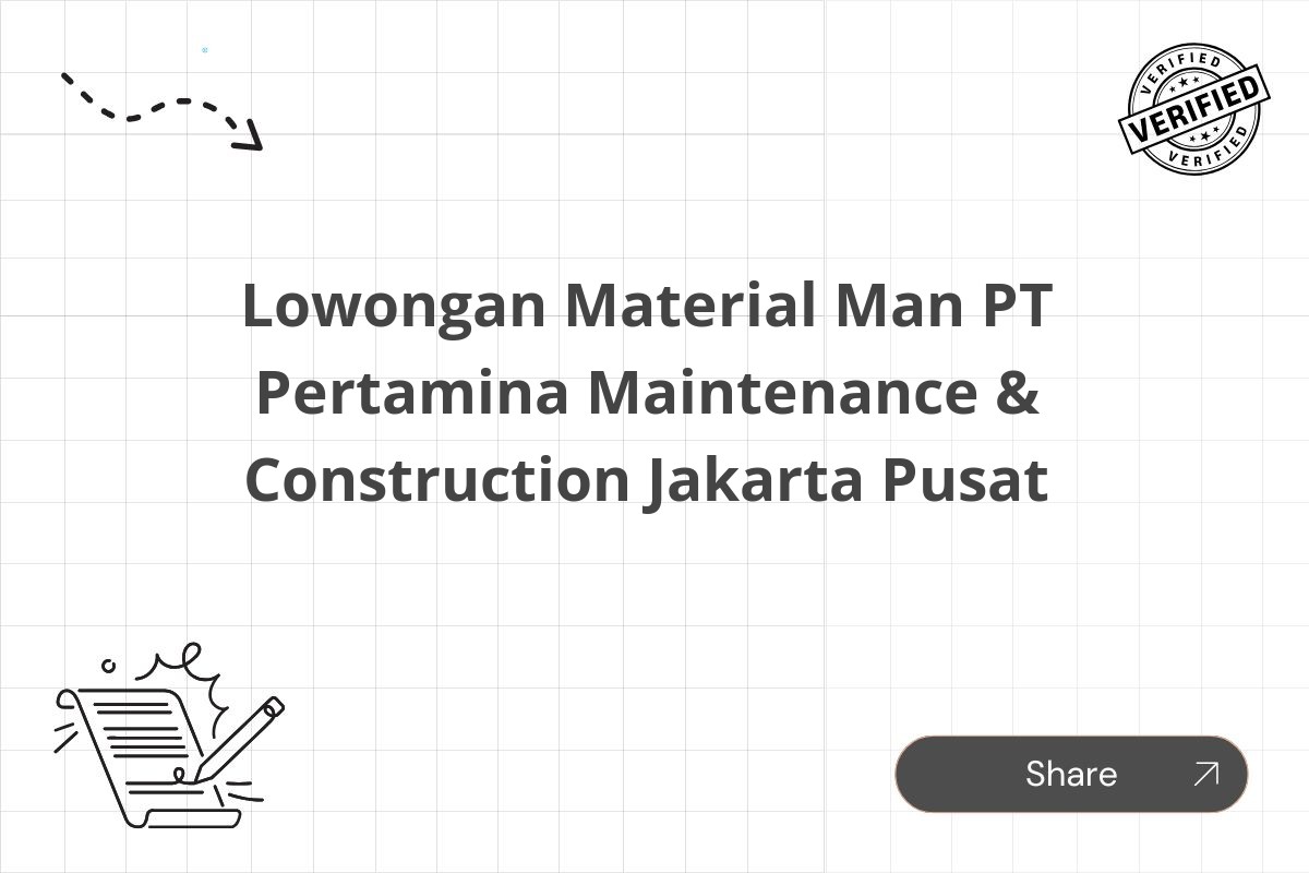 Lowongan Material Man PT Pertamina Maintenance & Construction Jakarta Pusat
