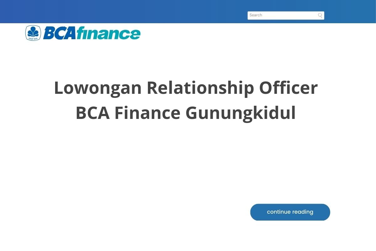 Lowongan Relationship Officer BCA Finance Gunungkidul
