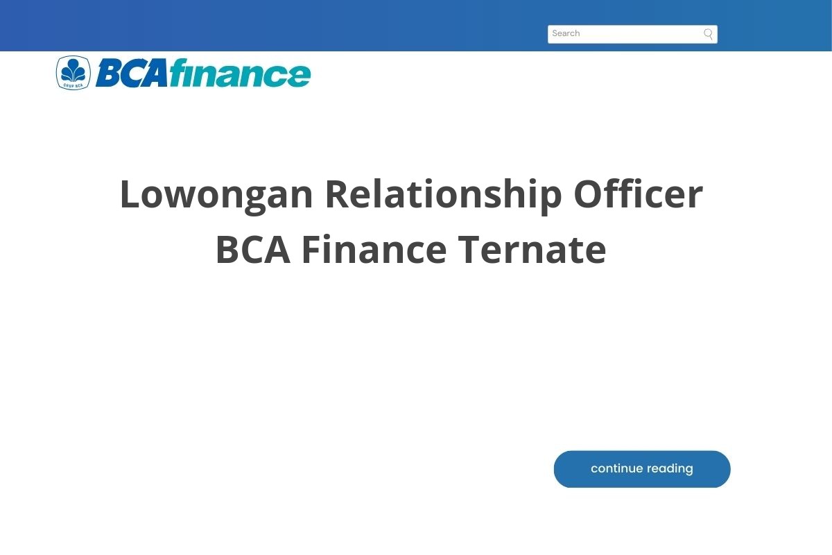 Lowongan Relationship Officer BCA Finance Ternate