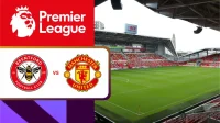 Nonton Brentford vs MU Live Streaming HD Tanpa Buffering